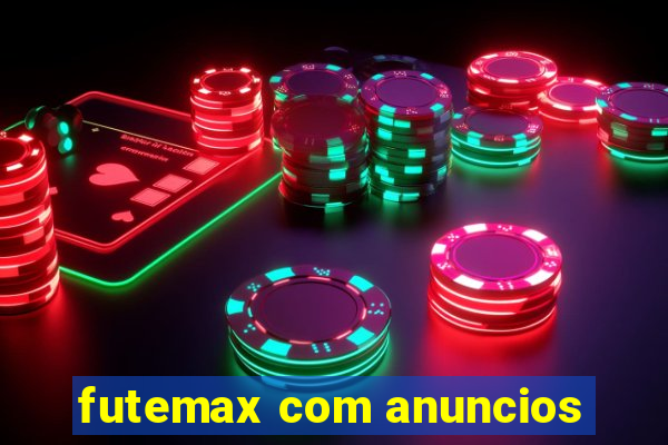 futemax com anuncios